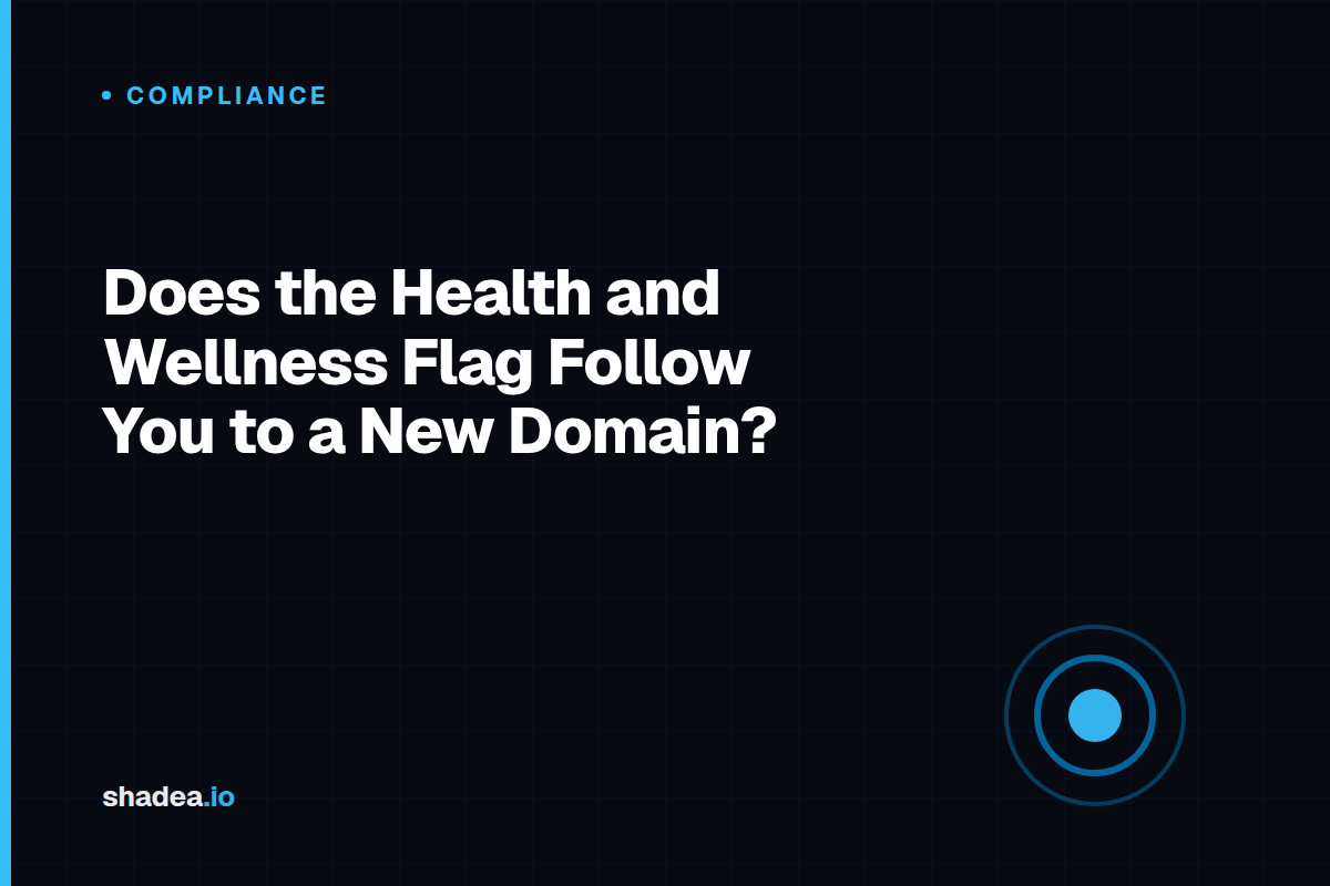 Does the Health and Wellness Flag Follow You to a New Domain?